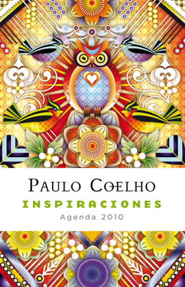 INSPIRACIONES (AGENDA 2010 PAULO COELHO)