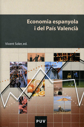ECONOMIA ESPANYOLA I DEL PAÍS VALENCIÀ