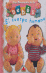 CUERPO HUMANO, EL  (MINI DICCIONARIO DE BEBES)