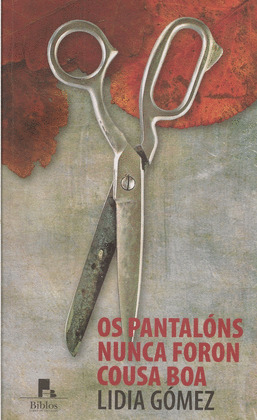 OS PANTALÓNS NUNCA FORON COUSA BOA