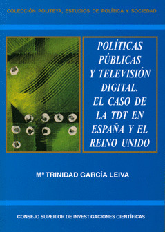POLÍTICAS PÚBLICAS PARA LA TRANSICIÓN DIGITAL EN TELEVISIÓN