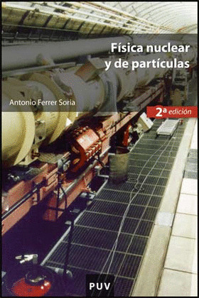 FÍSICA NUCLEAR Y DE PARTÍCULAS