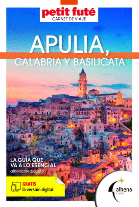 APULIA. CALABRIA-BASILICATA (CARNET DE VIAJE. MINI GUÍA PETIT FUTÉ. 2025)