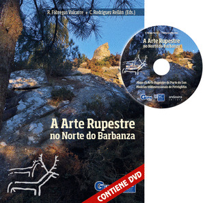 ARTE RUPESTRE NO NORTE DO BARBANZA, A (CON DVD)