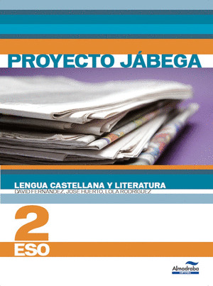 LENGUA CASTELLANA Y LITERATURA 2º ESO (PROYECTO JABEGA)