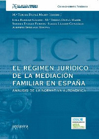 REGIMEN JURIDICO DE LA MEDIACION FAMILIAR EN ESPAÑA