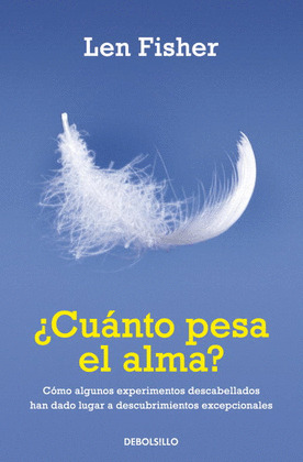 CUANTO PESA EL ALMA