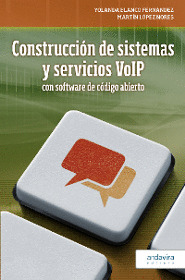 CONSTRUCCION DE SISTEMAS Y SERVICIOS VOIP CON SOFTWARE DE CODIGO ABIERTO