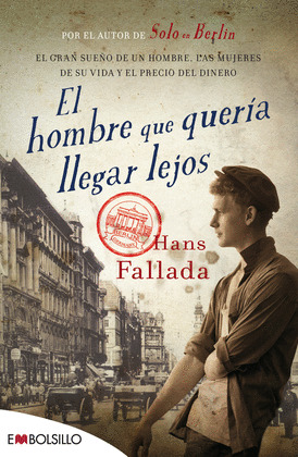 HOMBRE QUE QUERIA LLEGAR LEJOS, EL