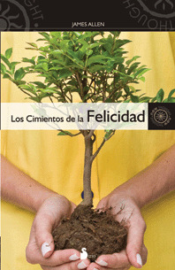 CIMIENTOS DE LA FELICIDAD,LOS