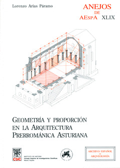 GEOMETRÍA Y PROPORCIÓN EN LA ARQUITECTURA PRERROMÁNICA ASTURIANA