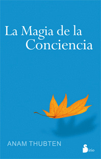 MAGIA DE LA CONCIENCIA, LA