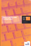 LENGUA CASTELLANA Y LITERATURA 2º BACHILLERATO (2009)