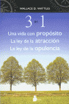 TRES EN UNO (LA SABIDURIA DE WALLACE D. WATTLES)
