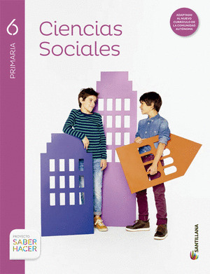 CIENCIAS SOCIALES, 6º PRIMARIA. MEC. SABER HACER (2015)