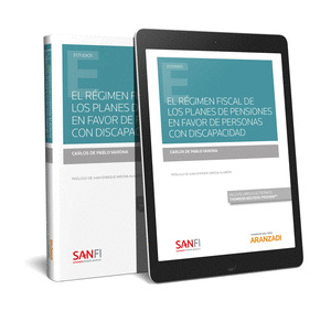 EL REGIMEN FISCAL DE LOS PLANES DE PENSIONES EN FAVOR DE PERSONAS CON DISCAPACID