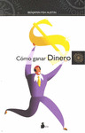 COMO GANAR DINERO