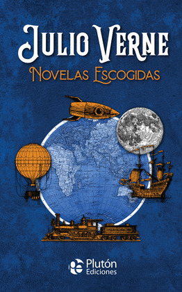 JULIO VERNE: NOVELAS ESCOGIDAS