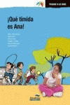 ¡QUÉ TÍMIDA ES ANA!