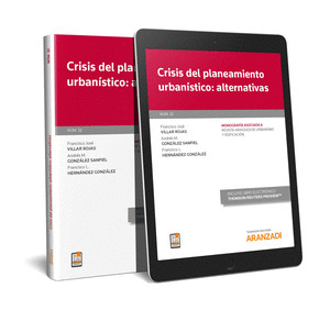 CRISIS DEL PLANEAMIENTO URBANISTICO: ALTERNATIVAS (PAPEL + E-BOOK)