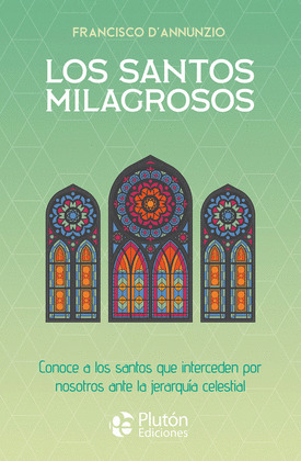 LOS SANTOS MILAGROSOS