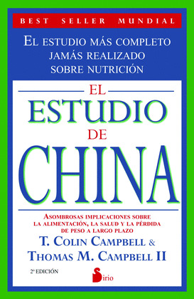 ESTUDIO DE CHINA, EL (EL ESTUDIO MAS COMPLETO JAMAS REALIZADO SOBRE NUTRICION)