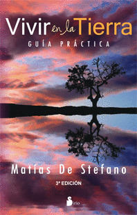 VIVIR EN LA TIERRA. GUIA PRACTICA
