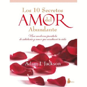 DIEZ SECRETOS DEL AMOR ABUNDANTE (EN COLOR)