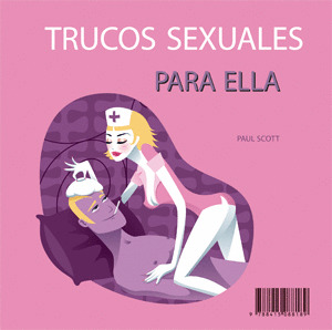TRUCOS SEXUALES PARA ÉL Y TRUCOS SEXUALES PARA ELLA