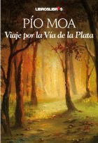 VIAJE POR VIA DE LA PLATA