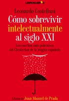COMO SOBREVIVIR INTELECTUALMENTE AL SIGLO XXI