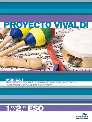 LD. MUSICA 1. 1º/2º ESO (PROYECTO VIVALDI)