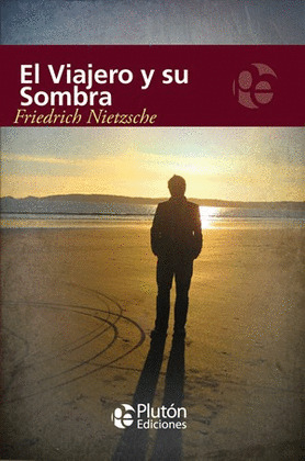 VIAJERO Y SU SOMBRA, EL