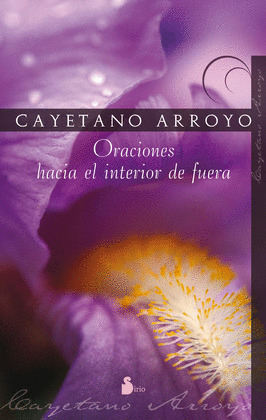 ORACIONES HACIA EL INTERIOR DE FUERA - EBOOK