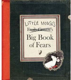 LITTLE MOUSEŽS BIG BOOK OF FEARS