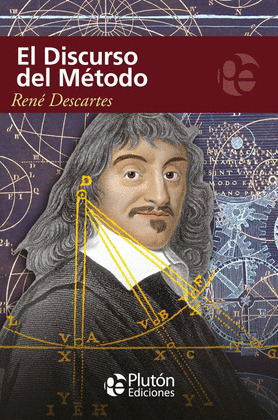 DISCURSO DEL METODO, EL
