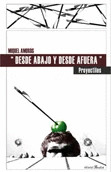DESDE ABAJO Y DESDE AFUERA - PROYECTILES
