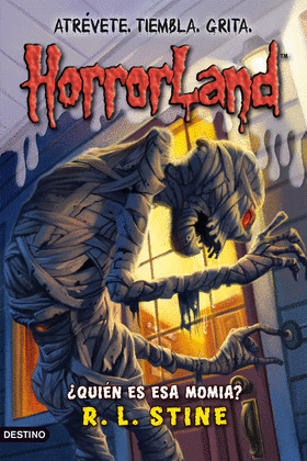 ¿QUIEN ES ESA MOMIA? (HORRORLAND)