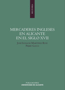 MERCADERES INGLESES EN ALICANTE EN EL SIGLO XVII