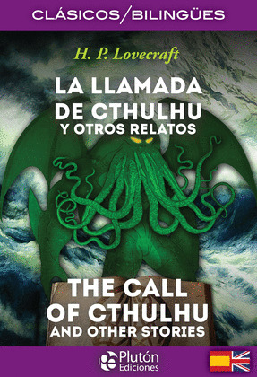 LLAMADA DE CTHULHU Y OTROS RELATOS, LA / THE CALL OF CTHULHU AND OTHER STORIES