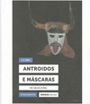 ANTROIDOS E MÁSCARAS NA GALIZA RURAL