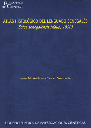 ATLAS HISTOLÓGICO DEL LENGUADO SENEGALÉS SOLEA SENEGALENSIS (KAUP, 1858)