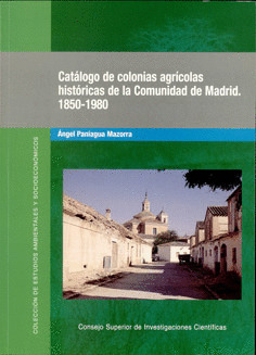 CATÁLOGO-GUÍA DE LAS COLONIAS AGRÍCOLAS HISTÓRICAS EN LA COMUNIDAD DE MADRID (18