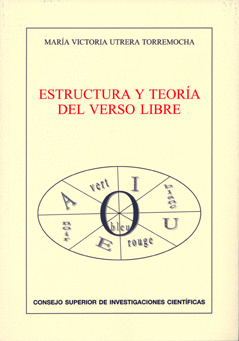 ESTRUCTURA Y TEORÍA DEL VERSO LIBRE
