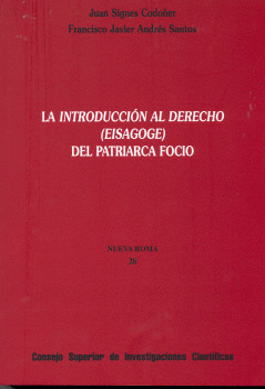 LA INTRODUCCIÓN AL DERECHO (EISAGOGE) DEL PATRIARCA FOCIO