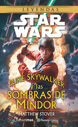 S.W. LUKE SKYWALKER Y LAS SOMBRAS DE MINDOR (NOVELA)