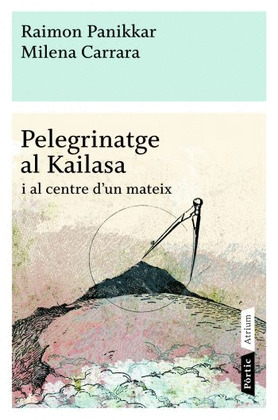 PELEGRINATGE AL KAILASA I AL CENTRE DŽUN MATEIX