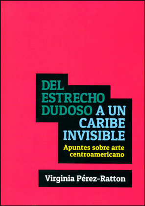 DEL ESTRECHO DUDOSO A UN CARIBE INVISIBLE