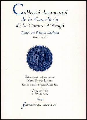 COL·LECCIÓ DOCUMENTAL DE LA CANCELLERIA DE LA CORONA D'ARAGÓ