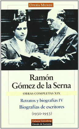 GOMEZ DE LA SERNA: COMPLETAS,19 RETRATOS, 4